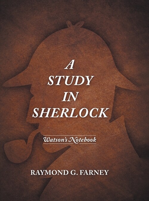 A Study in Sherlock: Watsons Notebook (Hardcover)