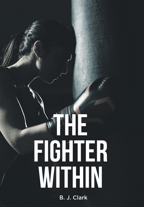 The Fighter Within (Hardcover)