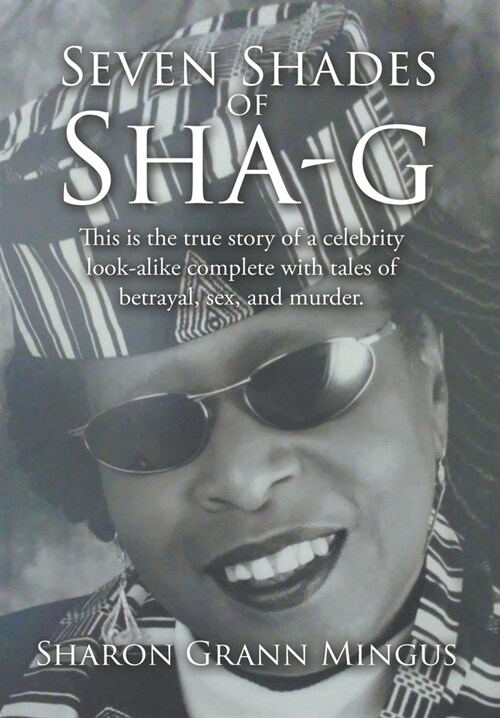 Seven Shades of Sha-g (Hardcover)