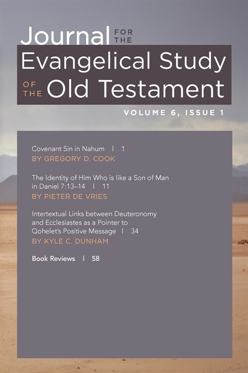 Journal for the Evangelical Study of the Old Testament, 6.1 (Paperback)