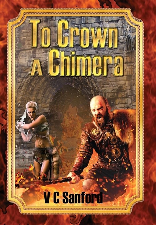 To Crown a Chimera (Hardcover)