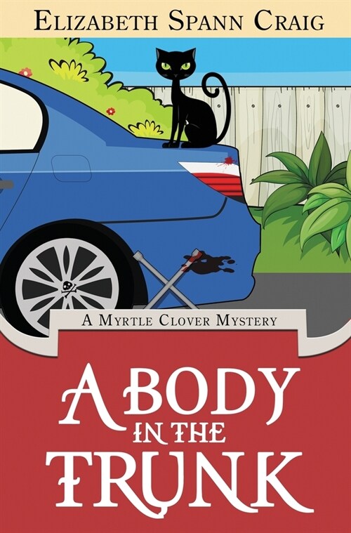 A Body in the Trunk (Hardcover)