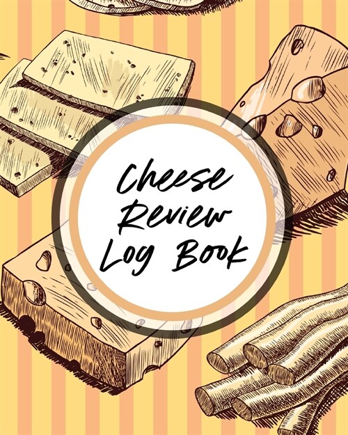 Cheese Review Log Book (Paperback)