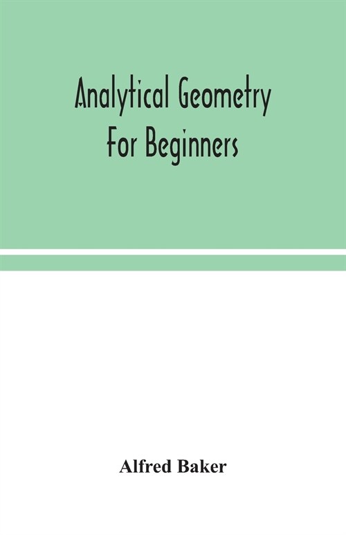 Analytical geometry for beginners (Paperback)