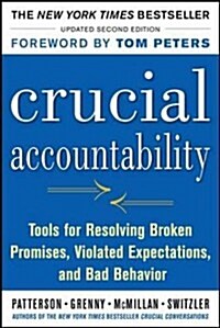 [중고] Crucial Accountability: Tools for Resolving Violated Expectations, Broken Commitments, and Bad Behavior, Second Edition (Hardcover, 2, Updated)