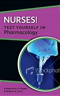 Nurses! Test Yourself in Pharmacology (Paperback)