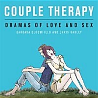 Couple Therapy: Dramas of Love and Sex (Paperback)
