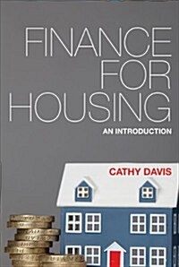 Finance for Housing : An Introduction (Paperback)