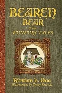 Bearen Bear and the Bunbury Tales (Paperback)