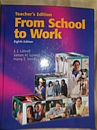 From School to Work (Hardcover, 8, Teachers)