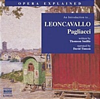 An Introduction To... Leoncavallo Pagliacci (Audio CD)