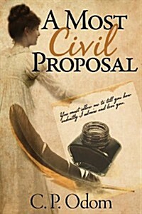 A Most Civil Proposal (Paperback)