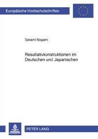Resultativkonstruktionen im Deutschen und Japanischen