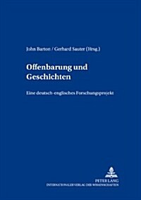 Offenbarung Und Geschichten: Ein Deutsch-Englisches Forschungsprojekt (Paperback)