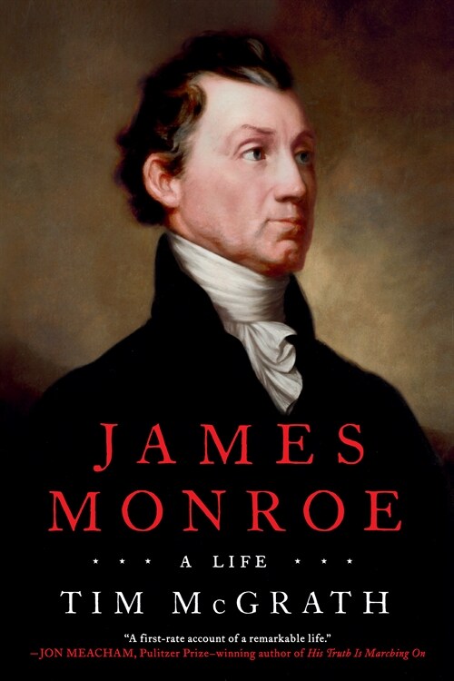 James Monroe: A Life (Paperback)