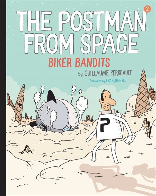 The Postman from Space: Biker Bandits (Hardcover)