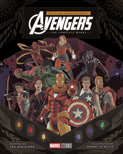 William Shakespeares Avengers: The Complete Works (Hardcover)