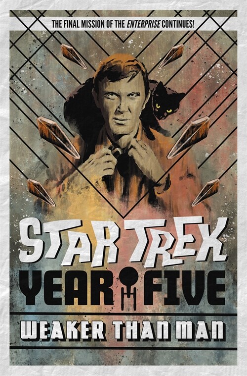 Star Trek: Year Five - Weaker Than Man (Book 3) (Paperback)