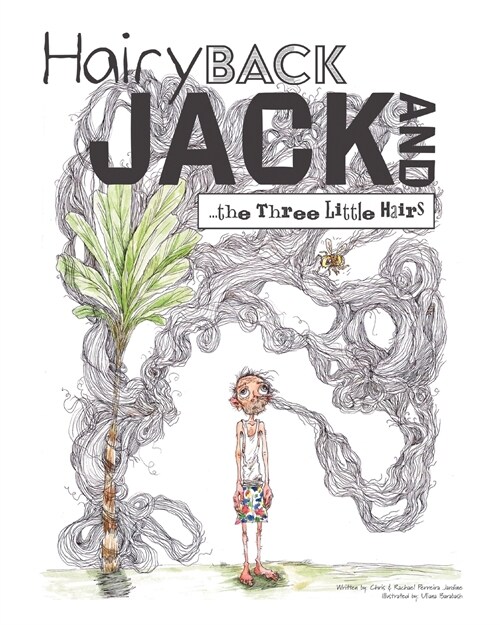 Hairy Back Jack and the Three Little Hairs (Paperback)