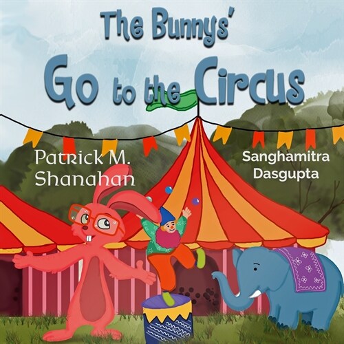 The Bunnys Go to the Circus (Paperback)