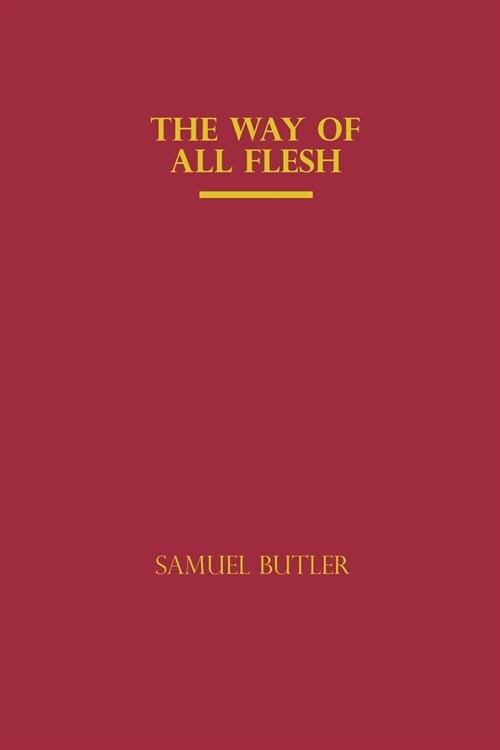 The Way of All Flesh by Samuel Butler (Paperback)