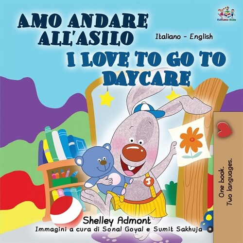 I Love to Go to Daycare (Italian English Bilingual Book for Kids) (Paperback)