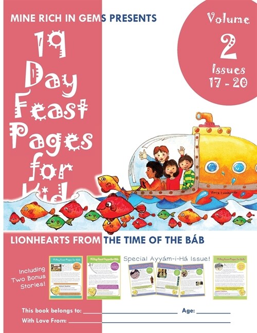 19 Day Feast Pages for Kids Volume 2 / Book 5: Early Bah??History - Lionhearts from the Time of the B? (Issues 17 - 20) (Paperback)