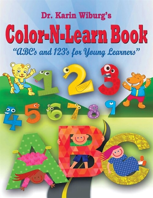 Color-N-Learn Book: ABCs and 123s for Young Learners (Paperback)
