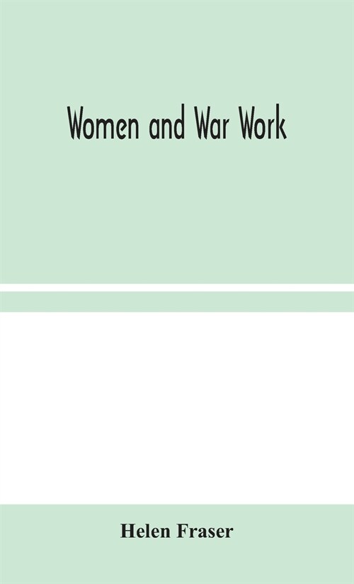 Women and War Work (Hardcover)