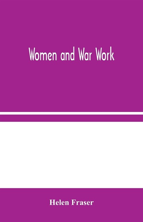 Women and War Work (Paperback)