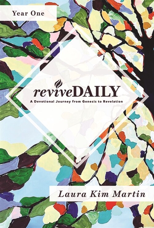 Revivedaily (Year 1): A Devotional Journey from Genesis to Revelation (Paperback)