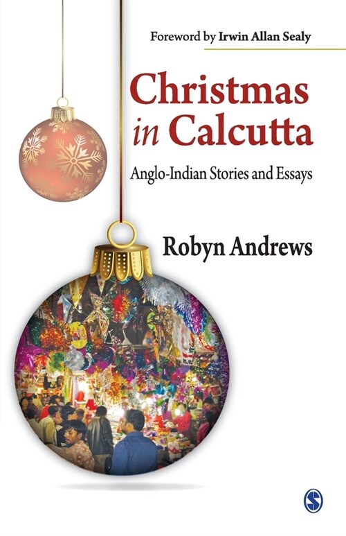 Christmas in Calcutta: Anglo-Indian Stories and Essays (Paperback)