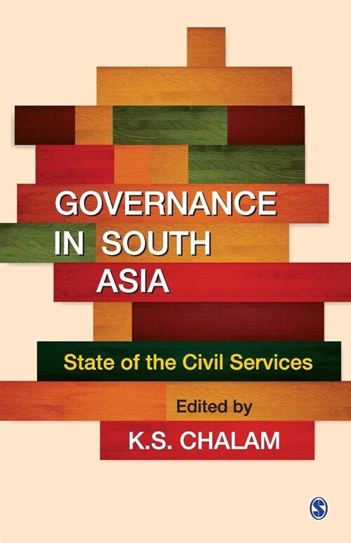 Governance in South Asia: State of the Civil Services (Paperback)