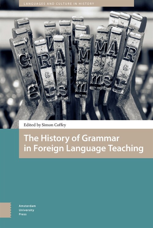 The History of Grammar in Foreign Language Teaching (Hardcover)