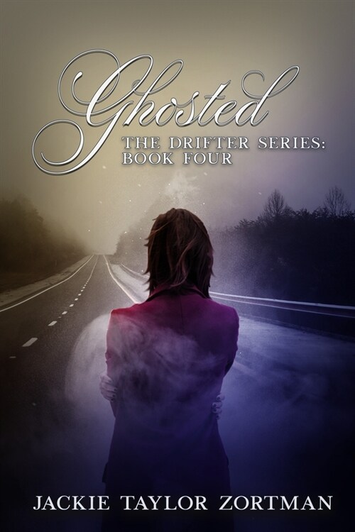 Ghosted: The Drifter Series: Book Four (Paperback)