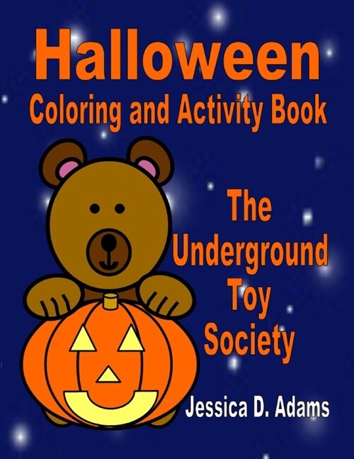 Halloween Coloring and Activity Book: The Underground Toy Society (Paperback)