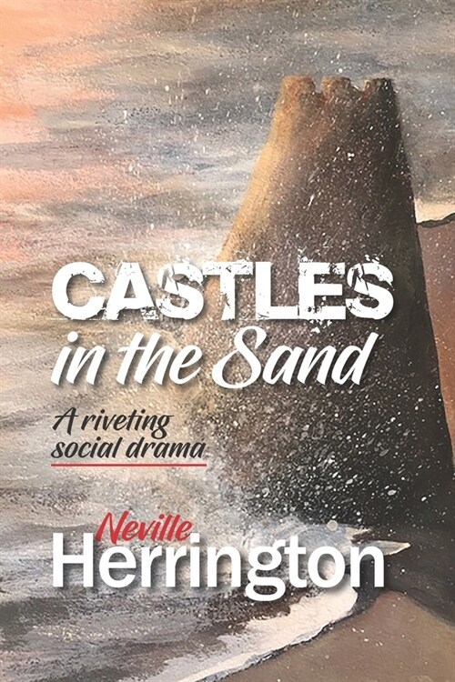 Castles in the Sand: A Riveting Social Drama (Paperback)