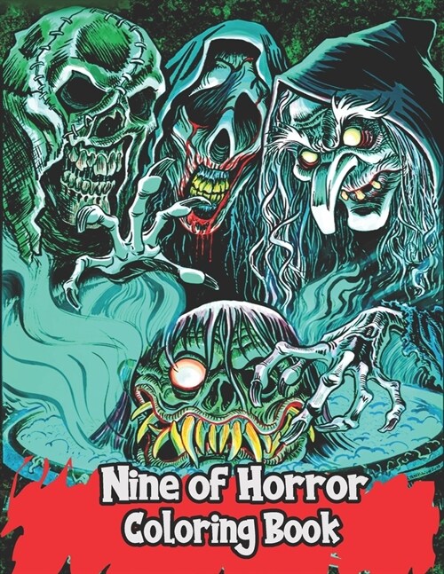 Nine of Horror Coloring Book: Great Coloring Book for Kids - 30 High Quality Illustrations (Paperback)