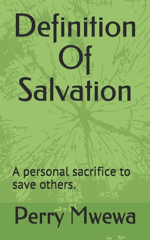 Definition Of Salvation: Definition of salvation (Paperback)