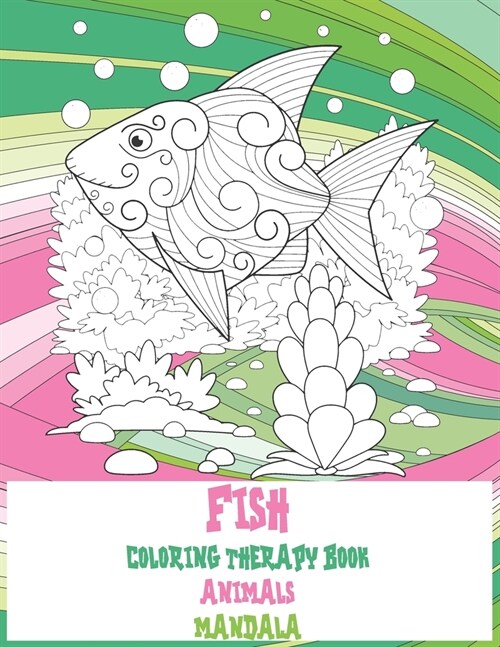 Mandala Coloring Therapy Book - Animals - Fish (Paperback)