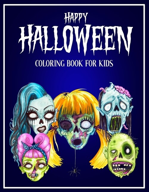 Happy Halloween Coloring Book For Kids: Dover Holiday Coloring Book (Paperback)