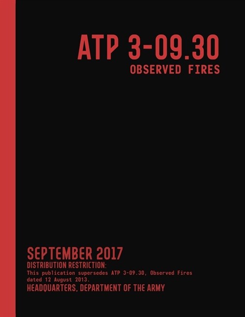  atp 3 09 30 observed fires september 2017 paperback 