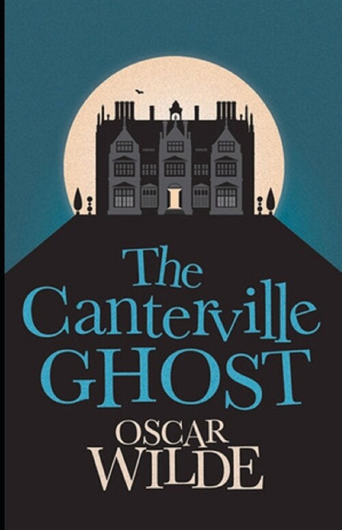 The Canterville Ghost Illustrated (Paperback)