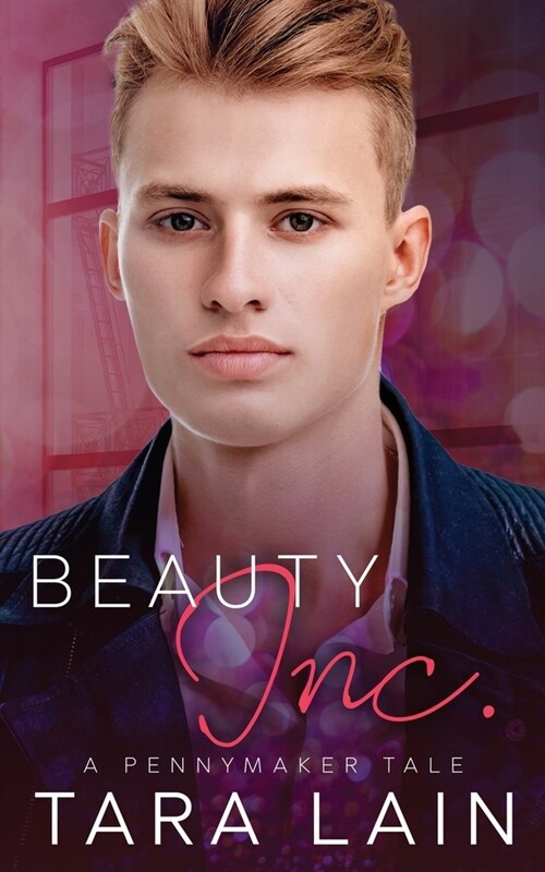 Beauty, Inc.: A MM, Enemies-to-Lovers, Fairy Tale Retelling Romance (Paperback)