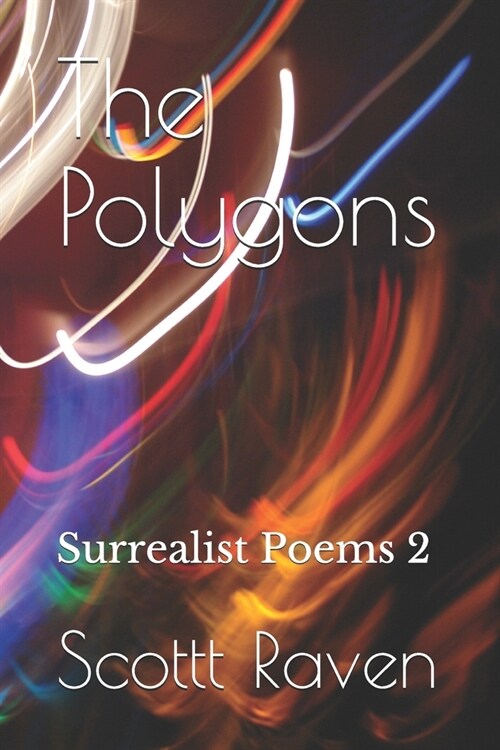 The Polygons: Surrealist Poems 2 (Paperback)