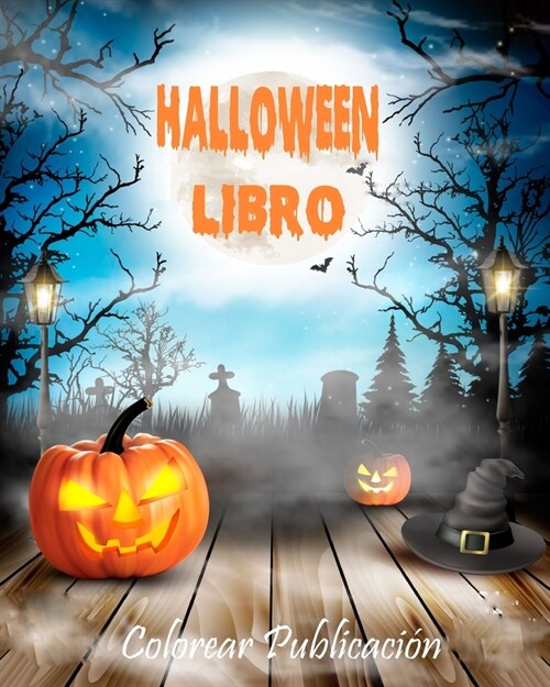 Halloween Libro: Libro de colorear para Adultos, maravillosas dise?s patrones de zombies, los muertos vivientes Para Calmar El Alma Y (Paperback)