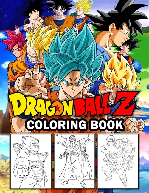 Dragon Ball Z coloring book: dragon ball super coloring book (Paperback)