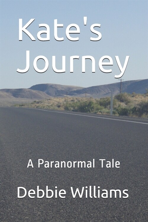 Kates Journey: A Paranormal Tale (Paperback)