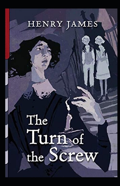 The Turn of the Screw Illustrated (Paperback)