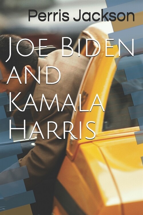 Joe Biden and Kamala Harris: (Two people within USA government who are laboring to destroy the USA Constitution and replace it with the NWO governm (Paperback)
